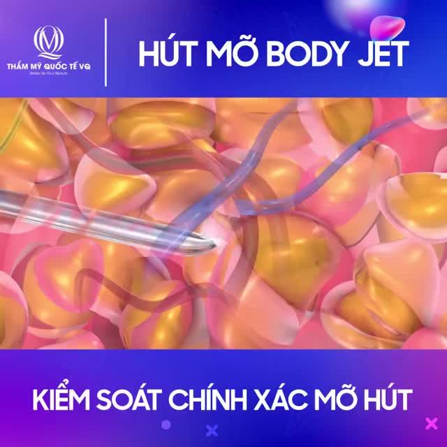 H.ÚT M.Ỡ BO.DY JET - SỰ CHỌN LỰA CỦA HÀNG NGHÌN KHÁCH HÀNG