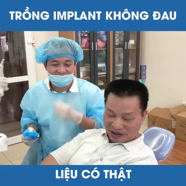 Cắm Implant không đau - không ê buốt liệu có thật?