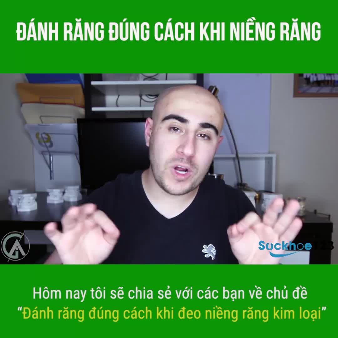 Cách đánh răng khi niềng răng