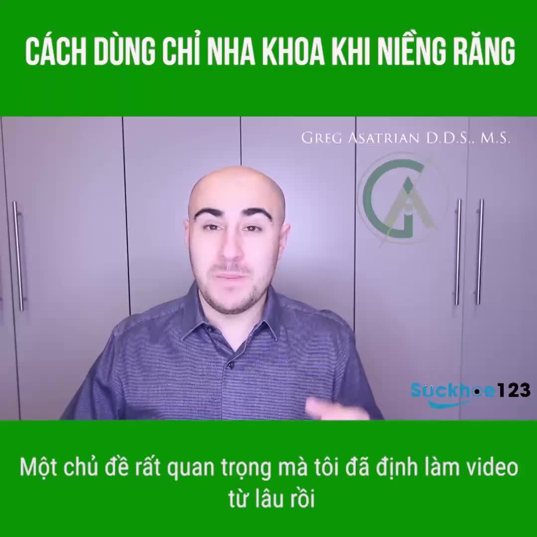 Cách dùng chỉ nha khoa khi niềng răng