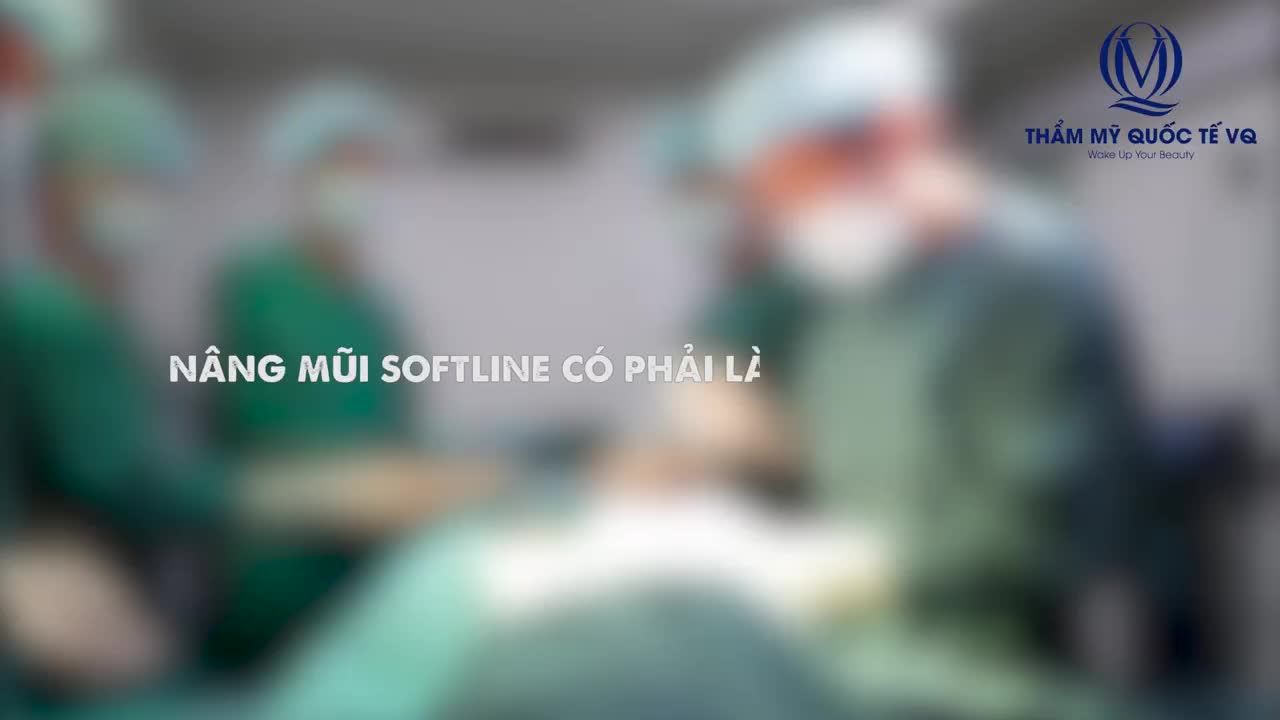 NÂNG MŨI SOFTLINE CÓ PHẢI LÀ LỰA CHỌN SỐ 1 ?