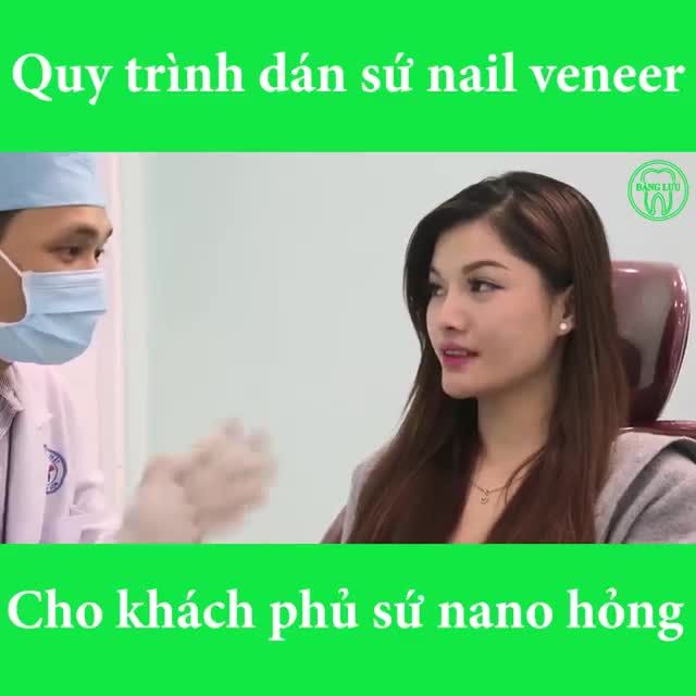 Khách phủ sứ Nano hỏng vì lựa chọn nhầm địa chỉ nha khoa