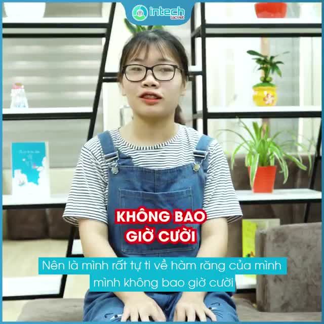 LẮNG NGHE CẢM NHẬN VỀ NIỀNG RĂNG TẠI NHA KHOA LẠC VIỆT INTECH TỪ BẠN TRỊNH THU TRÀ