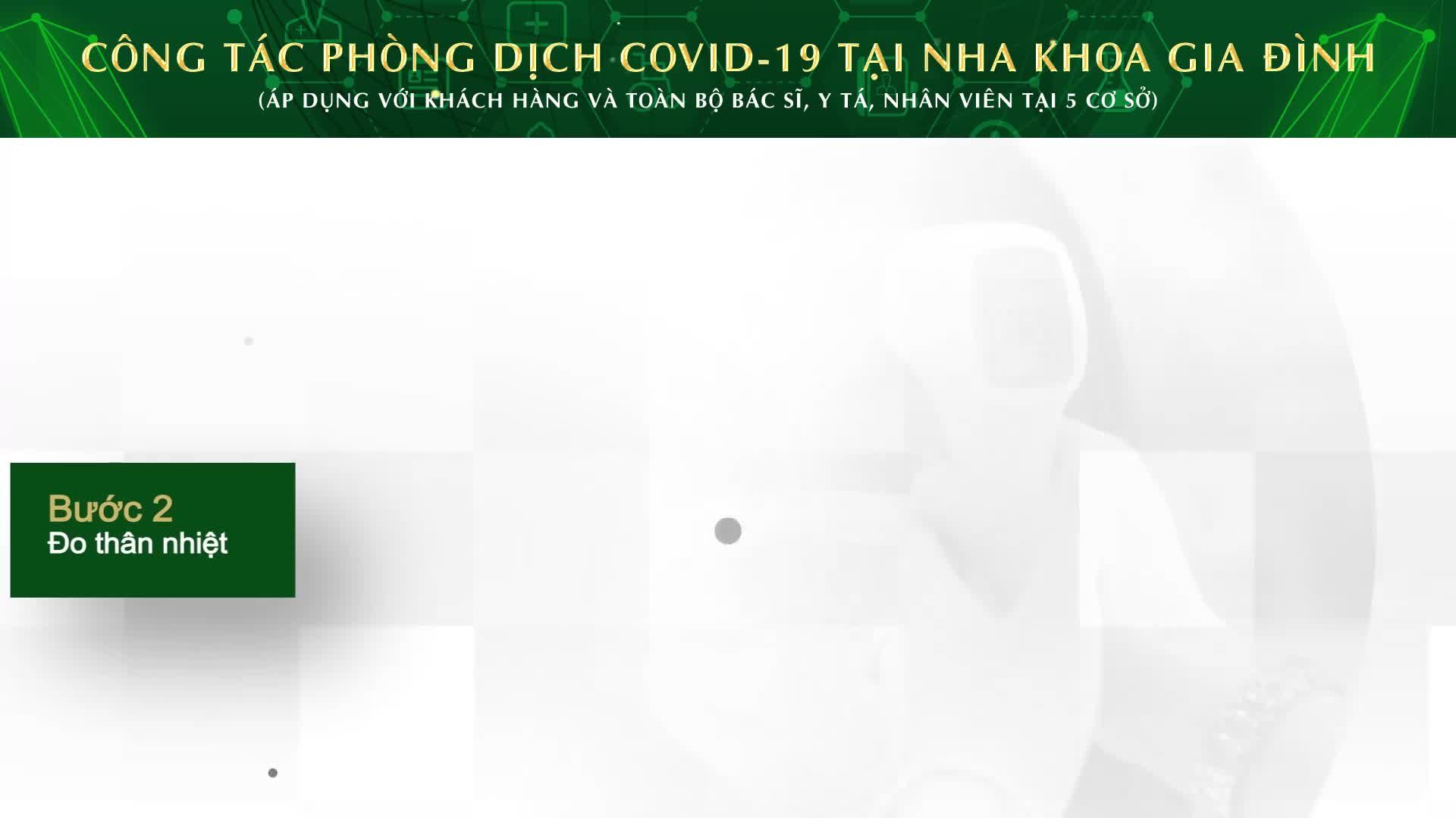 CÔNG TÁC PHÒNG DỊCH COVID-19 TẠI NHA KHOA GIA ĐÌNH DIỄN RA NHƯ THẾ NÀO?