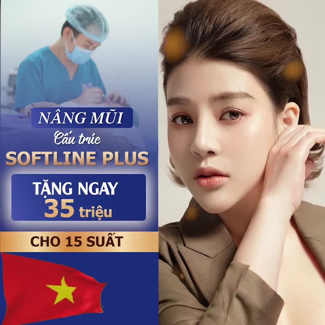 NÂNG MŨI SOFTLINE PLUS CÔNG NGHỆ CAO KHÔNG NẸP - KHÔNG ĐAU - KHÔNG THÂM TÍM.