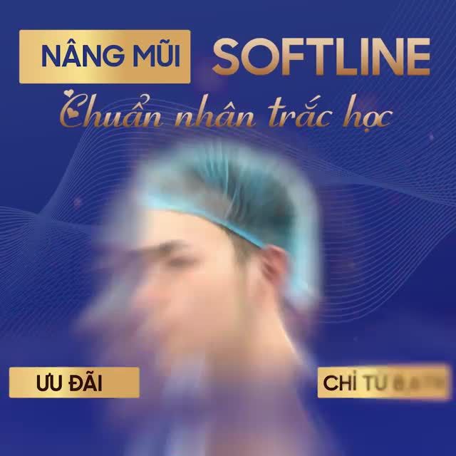 Nâng mũi Softline - LẤY LẠI VẺ ĐẸP CHUẨN SOÁI CA