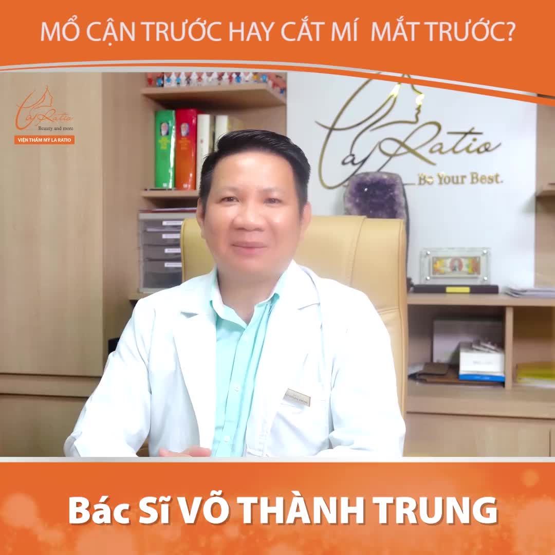 NÊN CẮT MÍ TRƯỚC HAY MỔ CẬN TRƯỚC?