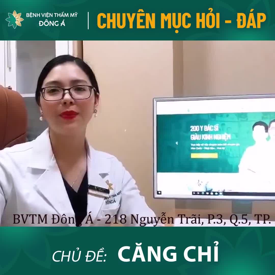 Căng chỉ là gì? Căng chỉ có nguy hiểm không? Ưu, nhược điểm của phương pháp này?