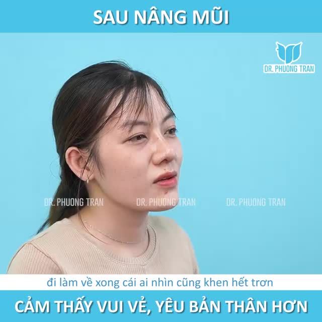 SAU NÂNG MŨI, CẢM THẤY VUI VẺ VÀ YÊU BẢN THÂN HƠN