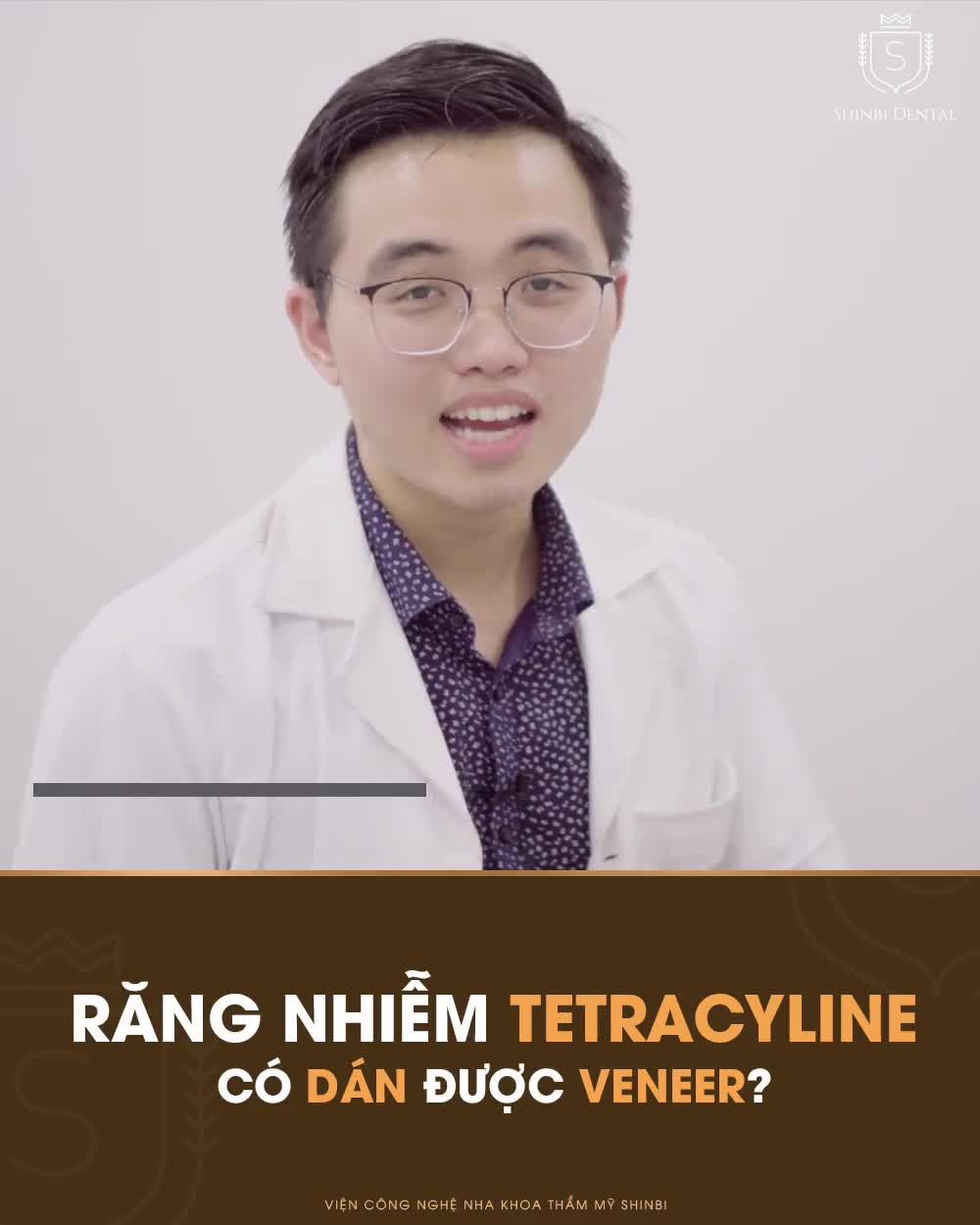 RĂNG NHIỄM TETRACYLINE NẶNG CÓ DÁN ĐƯỢC VENEER KHÔNG?