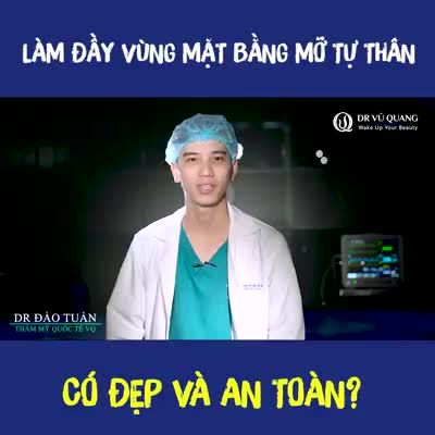 LÀM ĐẦY KHUÔN MẶT HỐC HÁC BẰNG MỠ TỰ THÂN CÓ AN TOÀN TUYỆT ĐỐI KHÔNG