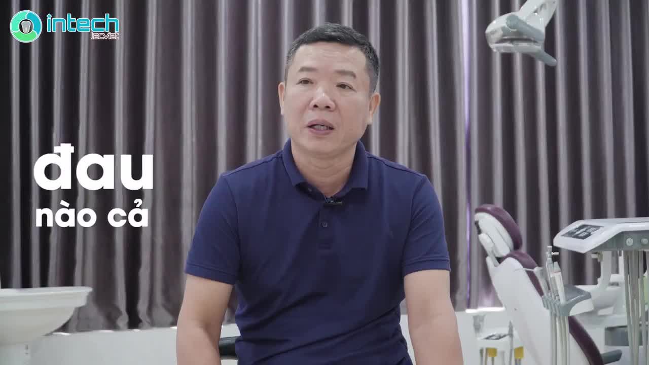 "Cứ lo sợ cấy Implant sẽ đau nhưng làm xong không có một cảm giác đau nào cả"