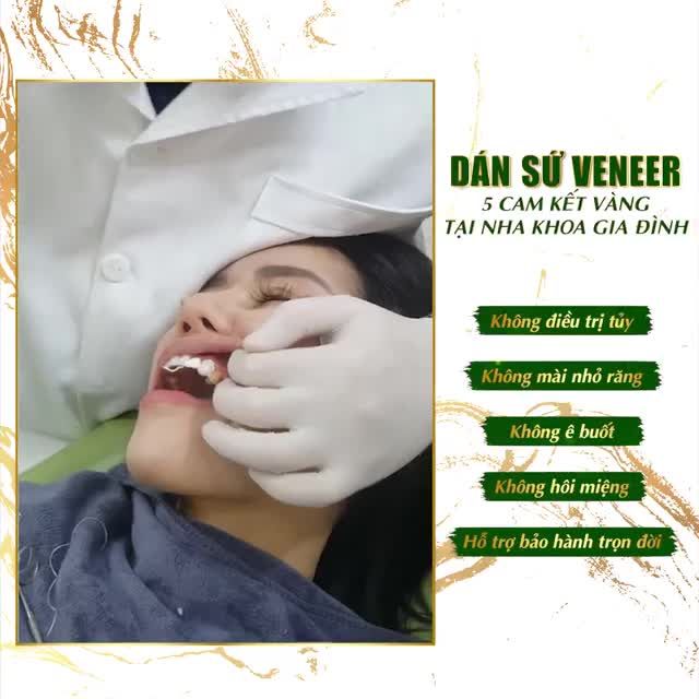 DÁN SỨ VENEER VÀ 5 CAM KẾT VÀNG TẠI NHA KHOA GIA ĐÌNH