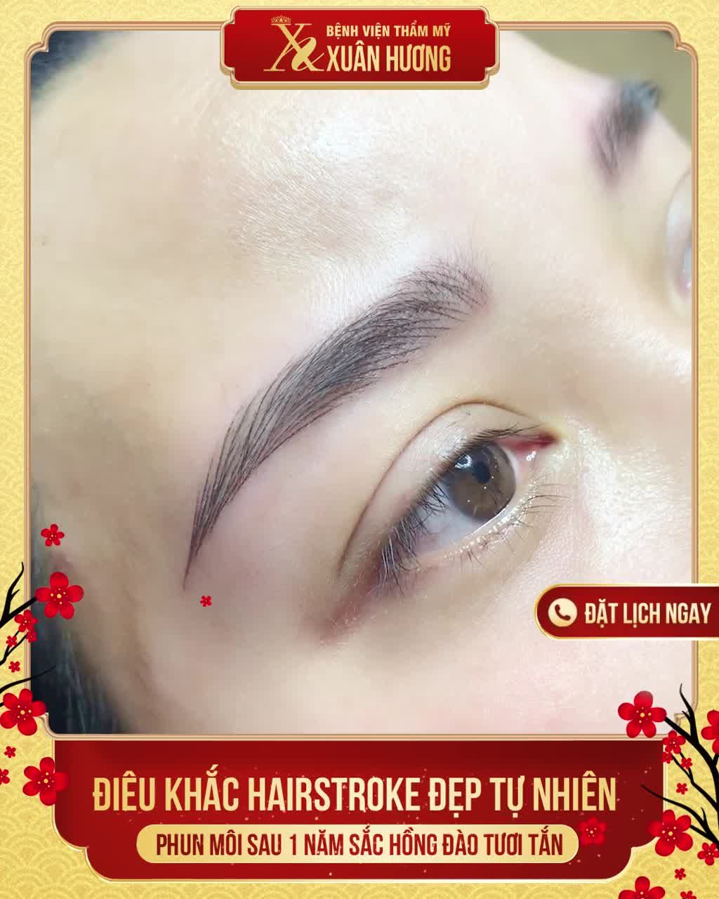 PHUN MÔI TẠI XUÂN HƯƠNG CÁCH ĐÂY 1 NĂM MÀU SẮC NGÀY CÀNG ĐẸP KHÁCH HÀNG TIẾP TỤC CHỌN ĐIÊU KHẮC HAIRSTROKE ĐỂ TẾT NÀY THẬT TỰ TIN