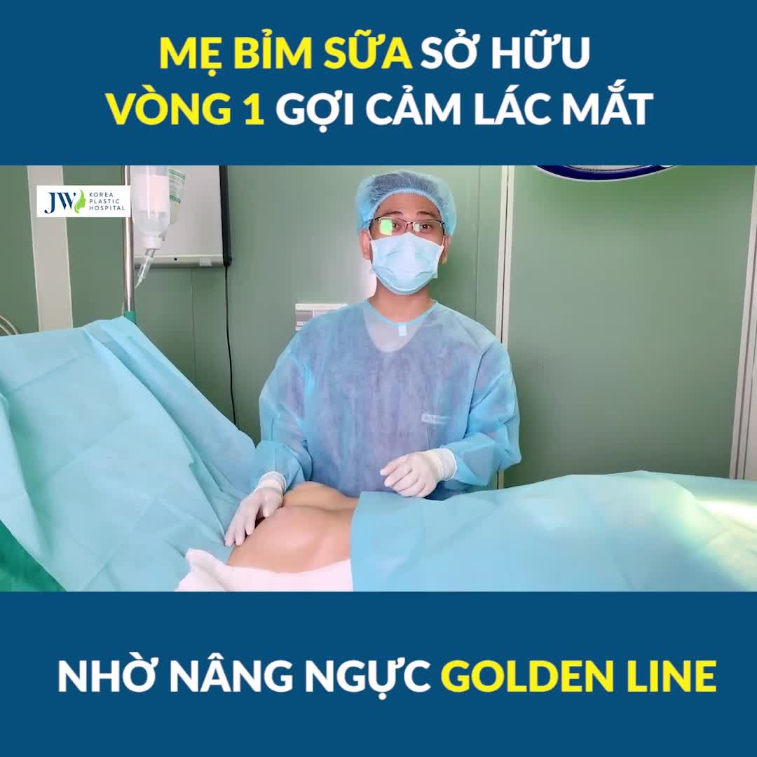 Chỉ sau 3h, MẸ BỈM SỮA sở hữu VÒNG 1 GỢI CẢM LÁC MẮT, nhờ NÂNG NGỰC Golden Line