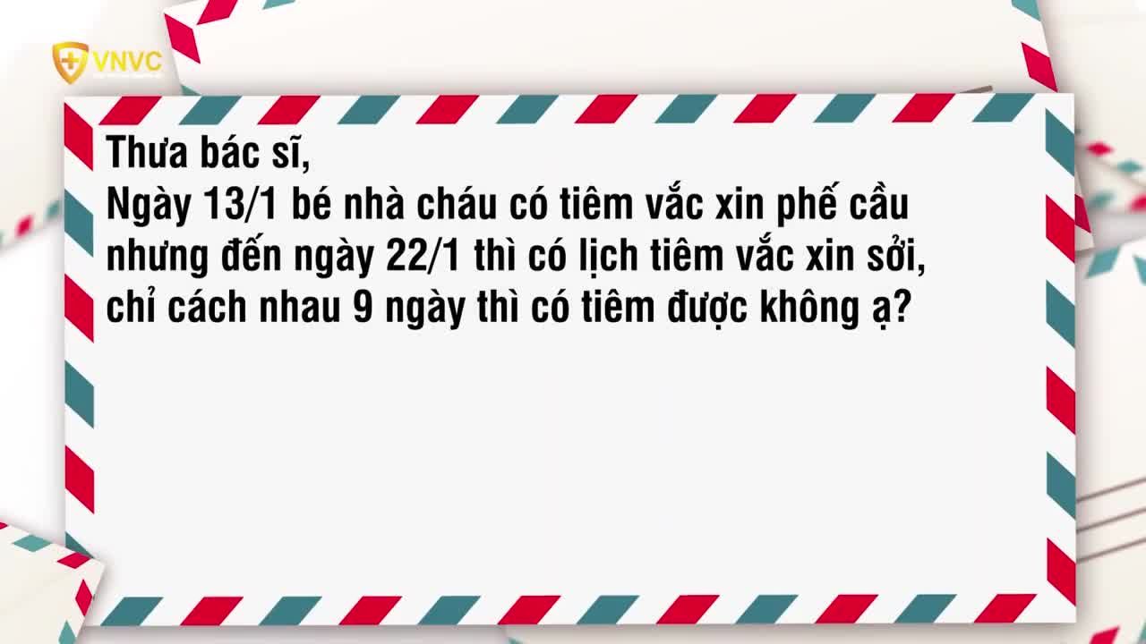 MẸ CÓ BIẾT: KHOẢNG CÁCH AN TOÀN GIỮA CÁC MŨI VẮC XIN?