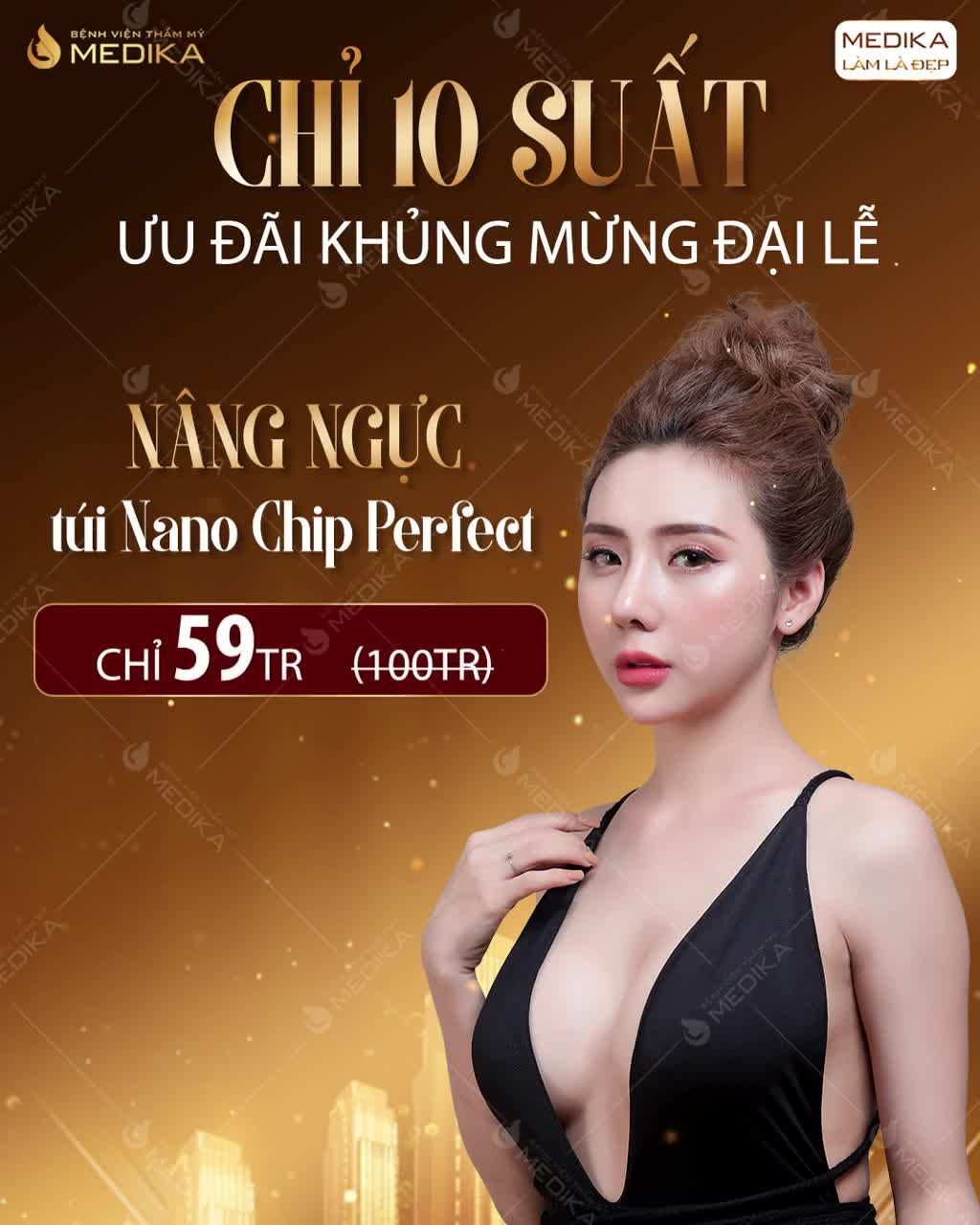 NÂNG VÒNG 1 TÚI NANO CHIP PERFECT: LỰA CHỌN THÔNG MINH