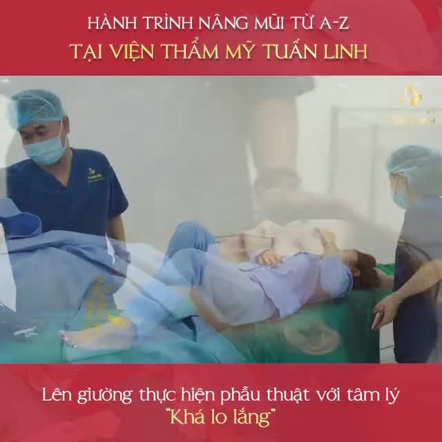 TỪ A-Z QUY TRÌNH NÂNG MŨI TẠI TUẤN LINH.