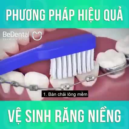 CÁC PHƯƠNG PHÁP HIỆU QUẢ VỆ SINH RĂNG NIỀNG