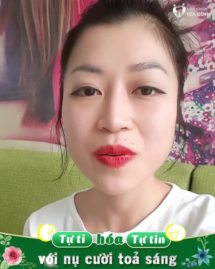 TỰ TI HÓA TỰ TIN CHỈ SAU 2 LẦN HẸN CÙNG CHUYÊN GIA CỦA NHA KHOA GIA ĐÌNH