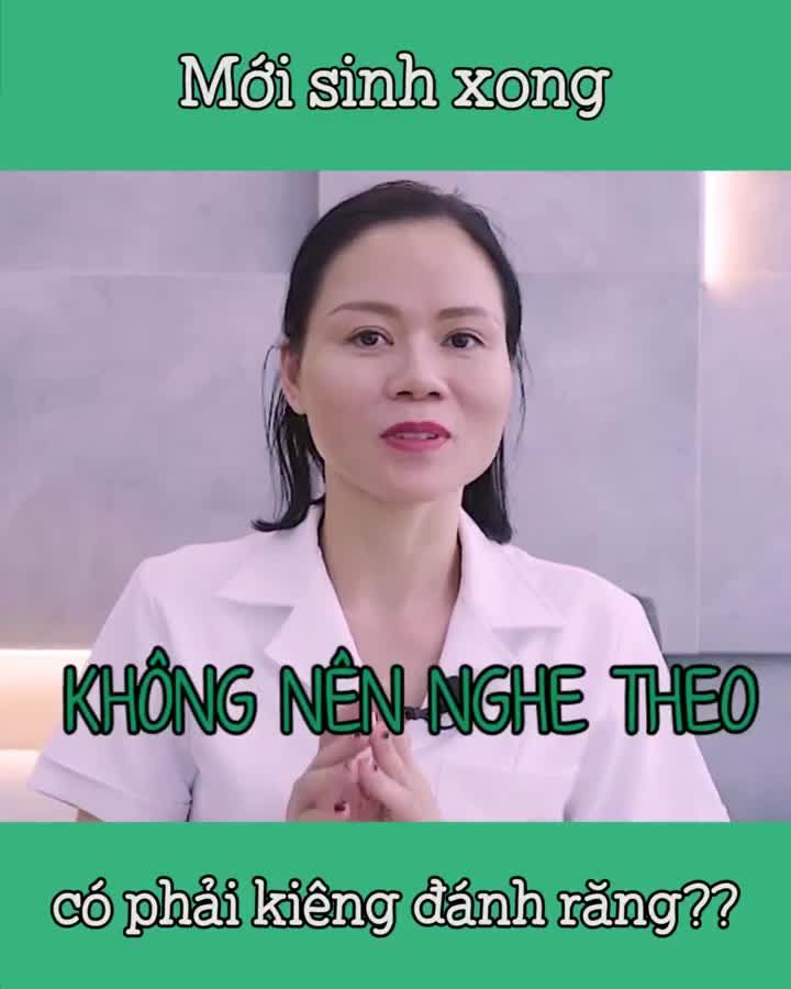 Kiêng đánh răng sau khi sinh là lời khuyên được các bà mẹ chồng dành cho cô con dâu của mình.