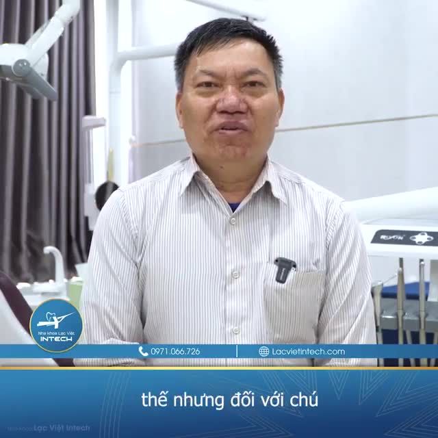 TRẢI NGHIỆM TRỒNG RĂNG IMPLANT KHÔNG ĐAU CHỈ CÓ TẠI NHA KHOA LẠC VIỆT INTECH
