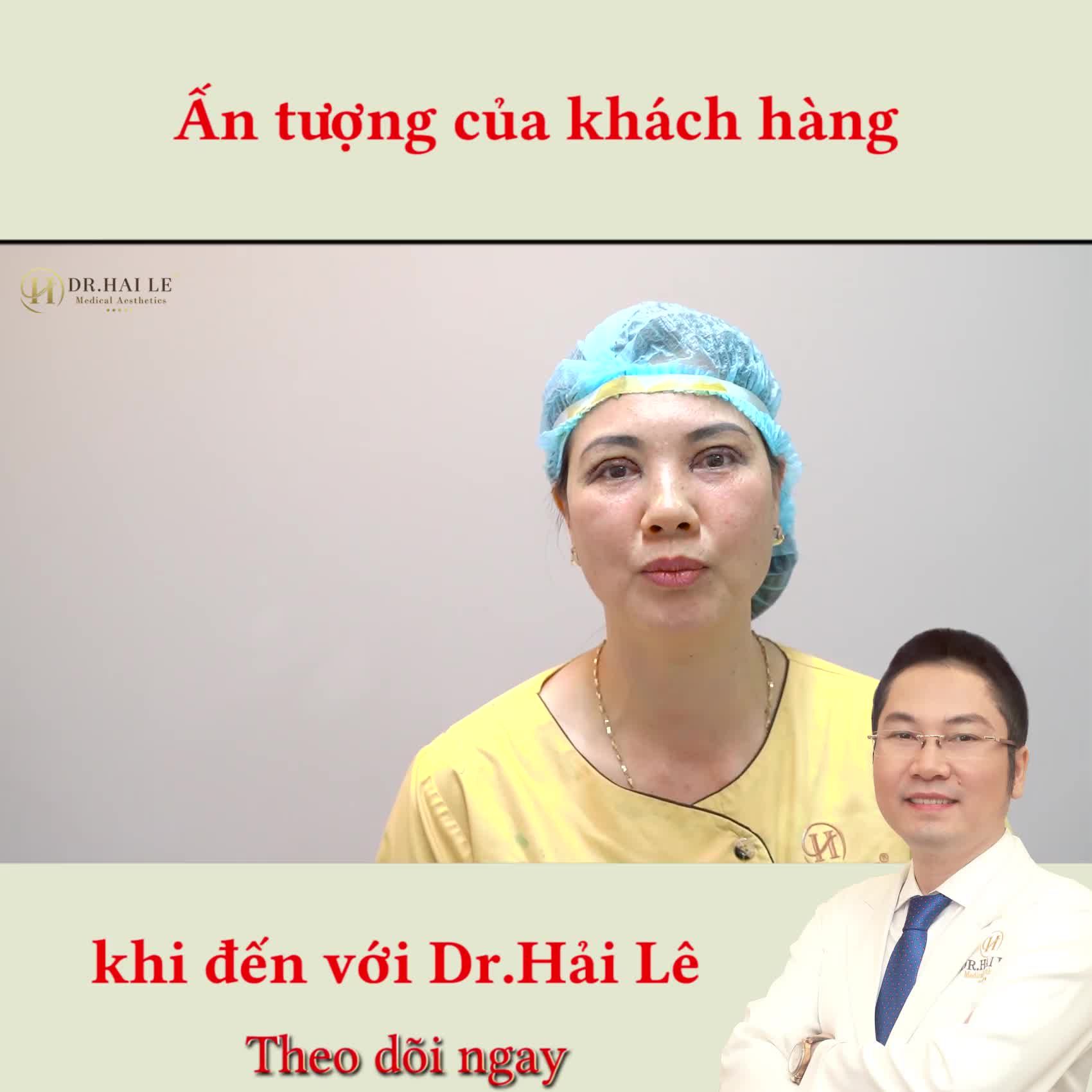 Khách hàng review gì về Dr.Hải Lê???