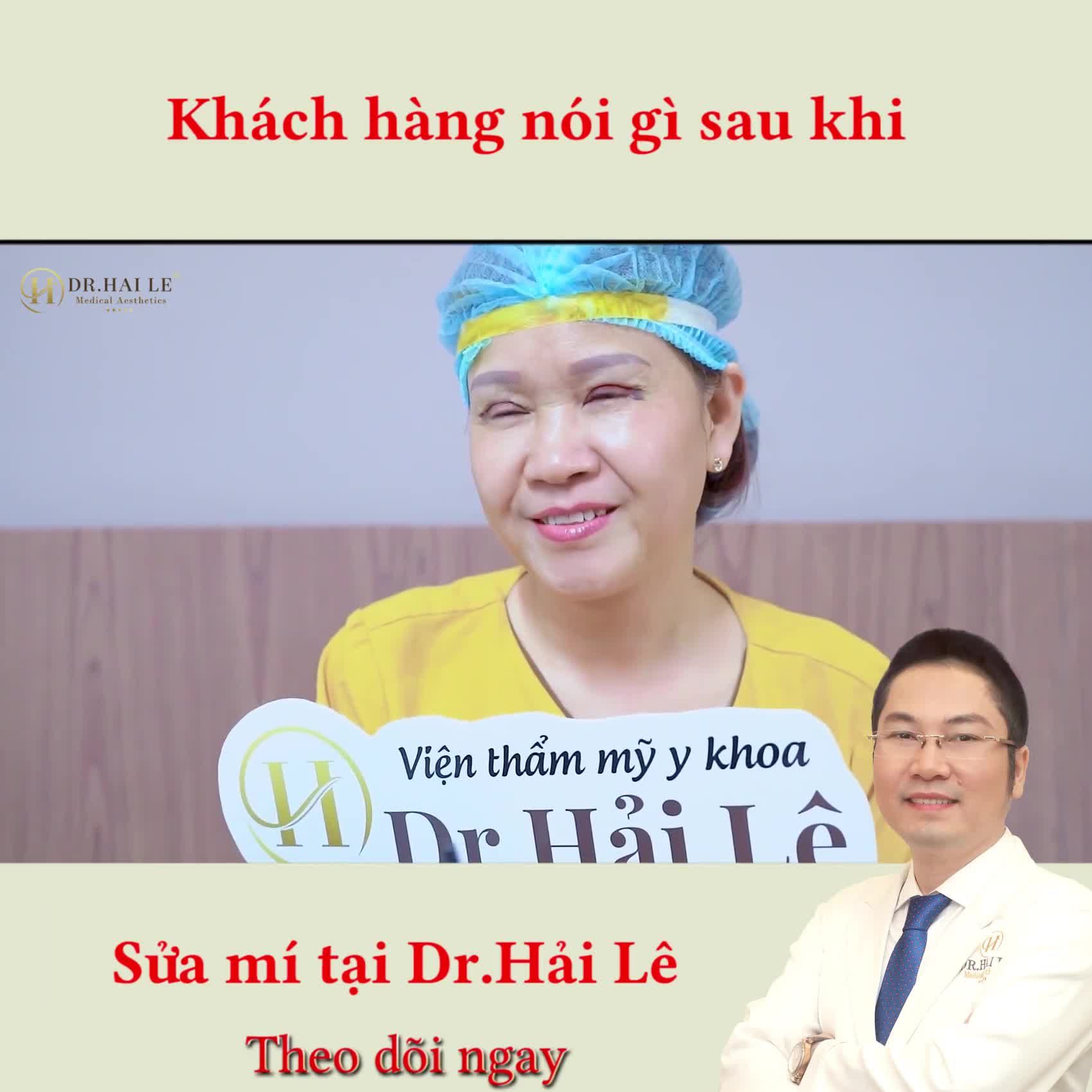 Vẫn là câu nói: HÃY TRAO CHO DR.HẢI LÊ NIỀM TIN - HẢI LÊ SẼ TRAO CHO BẠN SỰ TỰ TIN.
