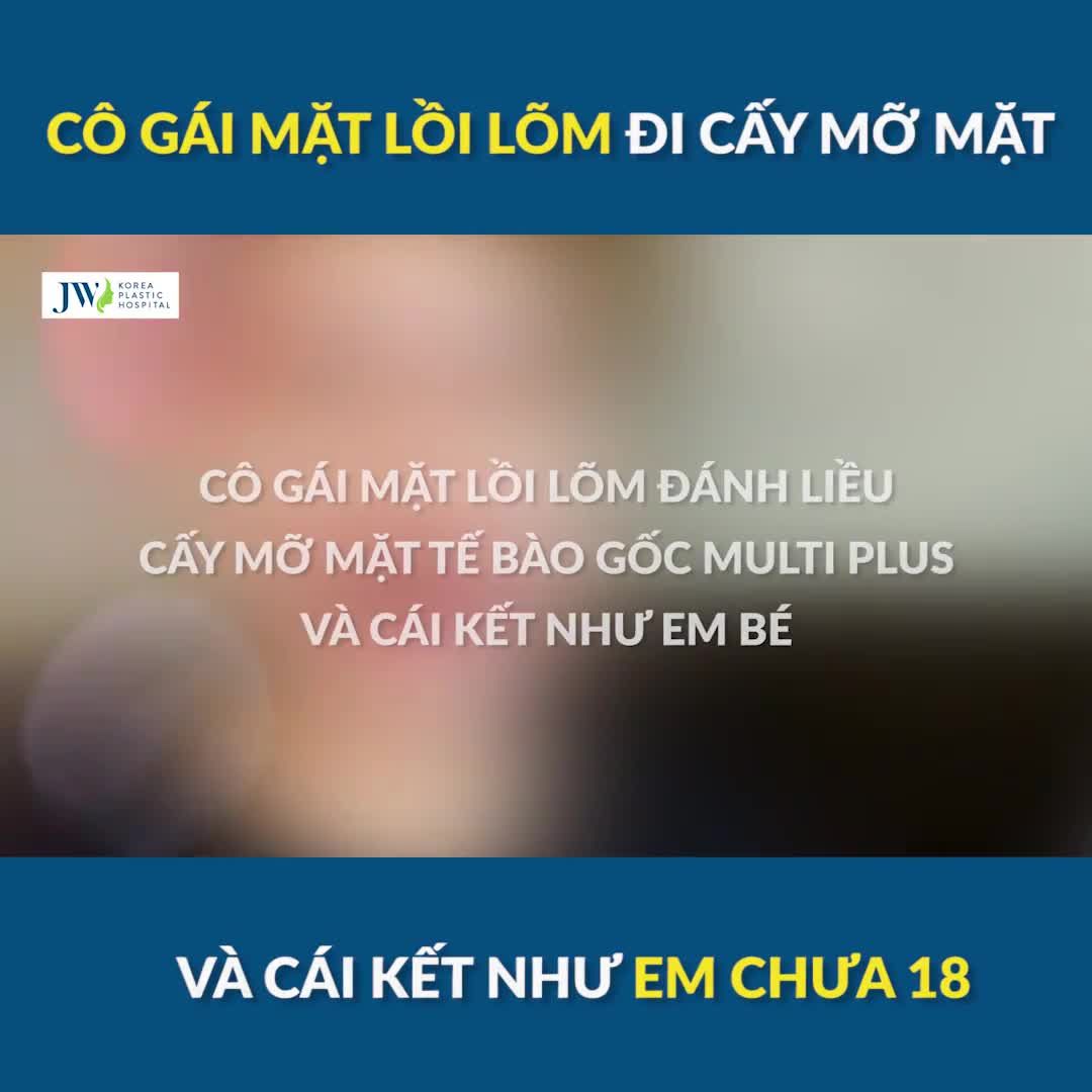 BỊ ĐỜI CHÊ MẶT HỐC HÁC, GIÀ TRƯỚC TUỔI, CÔ GÁI QUYẾT TÂM CẤY MỠ MẶT TẾ BÀO GỐC VÀ CÁI KẾT TÉ NGỬA