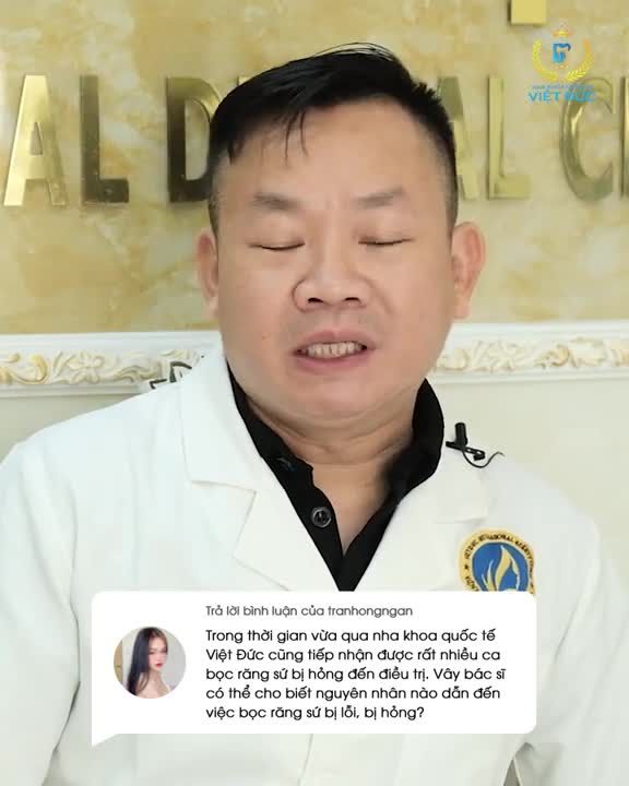 TƯ VẤN TỪ CHUYÊN GIA TS.BS TRỊNH ĐỨC MẬU NGUYÊN NHÂN RĂNG SỨ HỎNG