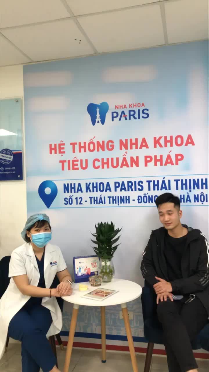 Chia sẻ của Bác sĩ và KH sau khi bọc răng sứ tại NK Paris 12 Thái Thịnh
