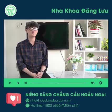 Hành trình Niềng răng của bạn Hoài Phong có gì thú vị