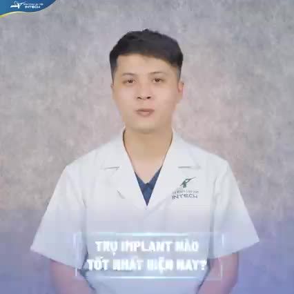 TRỤ IMPLANT TỐT NHẤT HIỆN NAY LÀ DÒNG NÀO