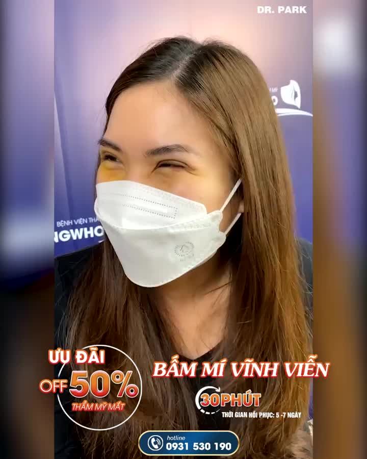 BẤM MÍ VĨNH VIỄN - BẤM 1 LẦN MẮT ĐẸP TRỌN ĐỜI