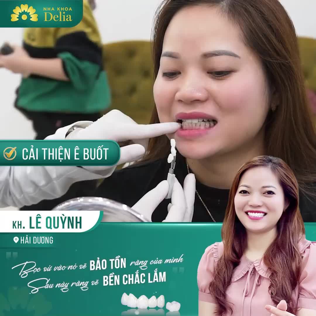 KH Lê Quỳnh (Hải Dương) đã không ngại đường xa đến với Delia với mong muốn sở hữu một nụ cười mới Trắng Sáng, hàm răng Khỏe Mạnh bền lâu.