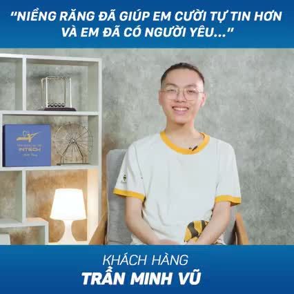 NIỀNG RĂNG XONG CÓ NGƯỜI YÊU LÀ CÓ THẬT!!!