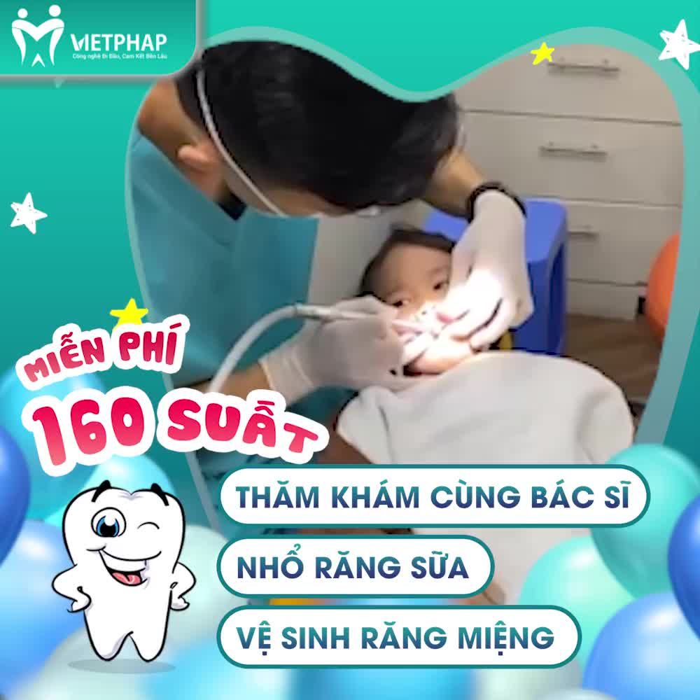 RĂNG BÉ KHỎE - BA MẸ THÊM VUI