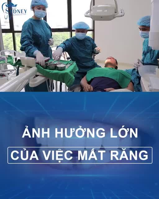 ẢNH HƯỞNG CỦA VIỆC MẤT RĂNG