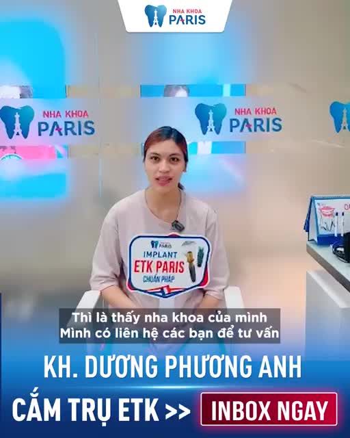 KH Dương Phương Anh  Trụ Implant ETK Paris - Độc quyền tại NK Paris