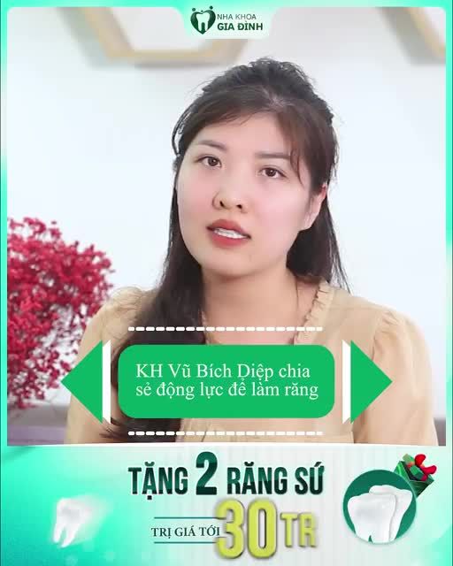 ĐỘNG LỰC NÀO KHIẾN CHỊ QUYẾT ĐỊNH ĐI LÀM RĂNG
