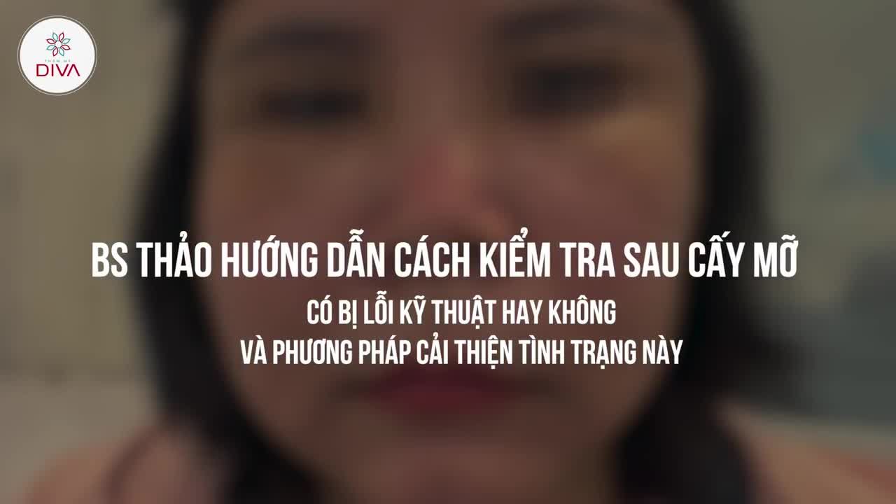 LÀM SAO ĐỂ KIỂM TRA SAU CẤY MỠ CÓ BỊ LỖI KỸ THUẬT HAY KHÔNG VÀ PHƯƠNG PHÁP CẢI THIỆN TÌNH TRẠNG NÀY LÀ GÌ