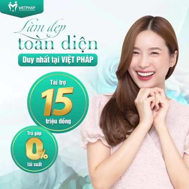 LÀM ĐẸP TOÀN DIỆN DUY NHẤT TẠI VIỆT PHÁP
