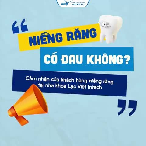 NIỀNG RĂNG CÓ ĐAU KHÔNG