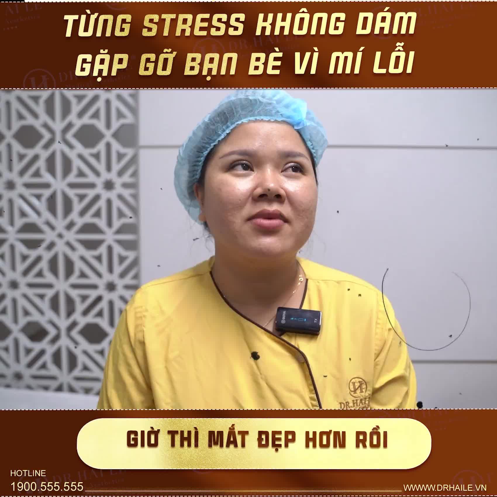 Từng Stress, tự ti không dám gặp ai trong một thời gian rất dài vì mí lỗi, hỏng...