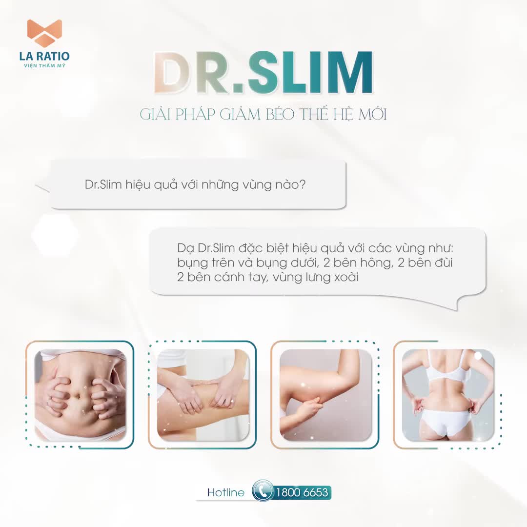 DR.SLIM HIỆU QUẢ NHỮNG VÙNG MỠ NÀO?
