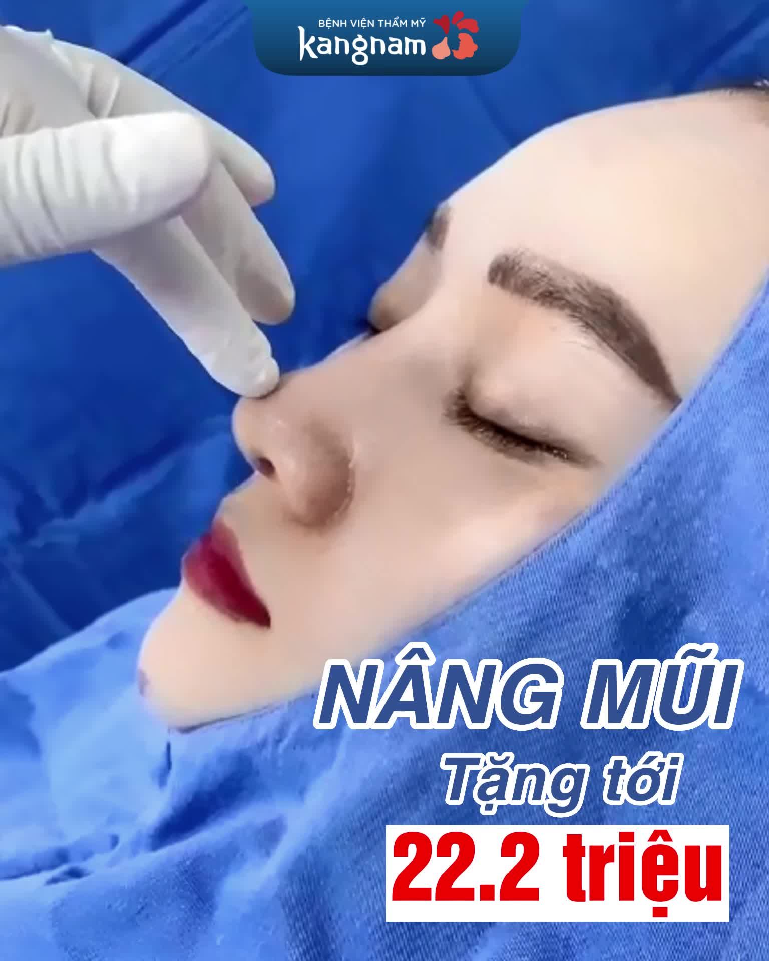Nâng mũi tặng tới 22.2 triệu - Duy nhất 26/11