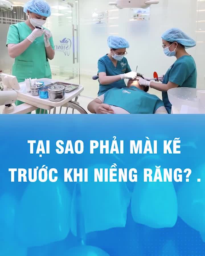 Tại sao phải mài kẽ trước khi niềng răng