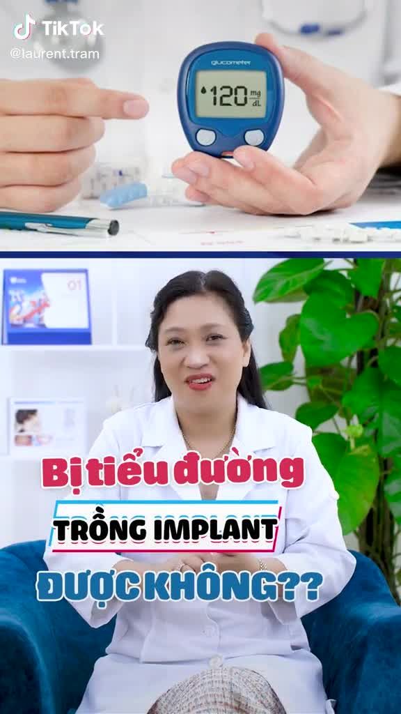 TIỂU ĐƯỜNG CÓ TRỒNG RĂNG ĐƯỢC KHÔNG