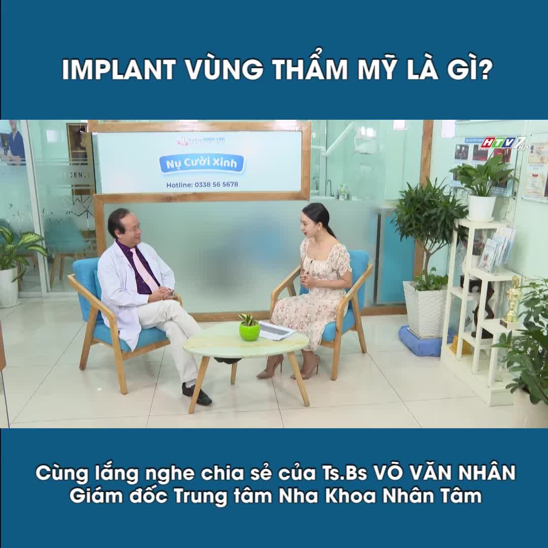 IMPLANT VÙNG THẨM MỸ??
