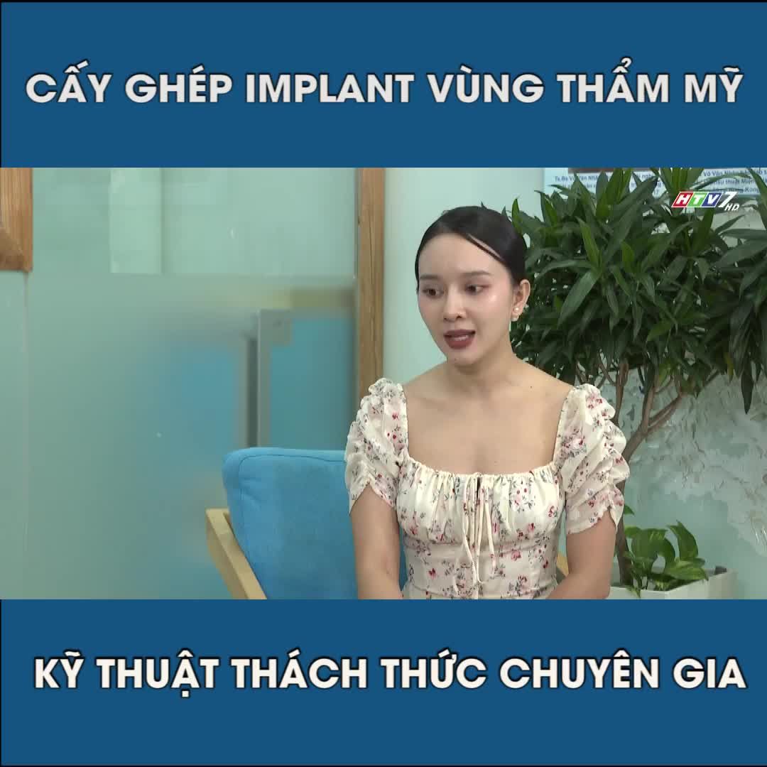Cấy ghép Implant vùng thẩm mỹ - Kỹ thuật thách thức chuyên gia